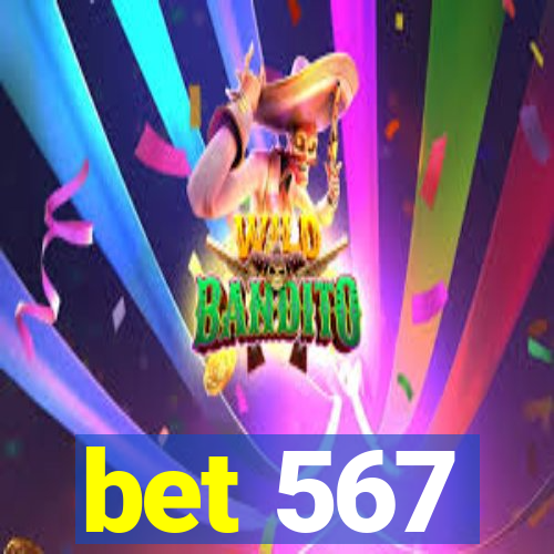 bet 567